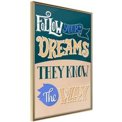 Arkiio Affisch Follow Your Dreams [Poster] 30x45 Poster